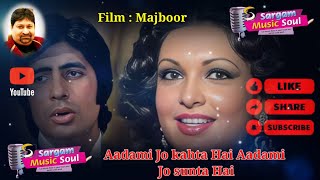 aadmi jo kehta hai lyrics  laxmikant pyarelal songs  kishore kumar  aadmi jo kehta hai [upl. by Airottiv966]