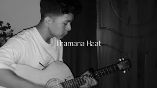 Samir Shrestha  Thamana Haat cover [upl. by Bowen205]