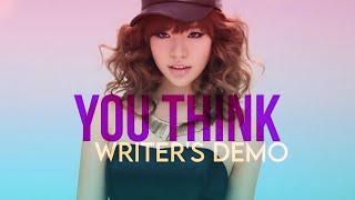 SNSD  You Think Writers Demo Demo By Sara Forsberg [upl. by Aihsik365]