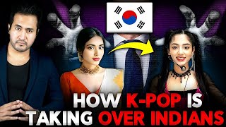 How SOUTH KOREA is Controlling INDIANS through KPOP [upl. by Maxantia]