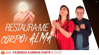 12h30  Ao Vivo  Grupo Exército de Deus  RESTAURAME  Corpo e alma  Terço da Defesa [upl. by Nnail]