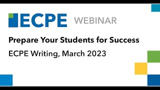 Webinar Prepare Your Students for Success with the ECPE Writing Section [upl. by Amzaj]