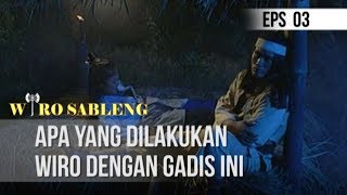 WIRO SABLENG  Apa Yang Dilakukan Wiro Dengan Gadis Ini EPISODE 01 [upl. by Lowery]