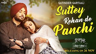 Suttey Rehan De Panchi  Satinder Sartaaj  Aditi S  New Punjabi Song 2022  Ikko Mikke [upl. by Kelcey]