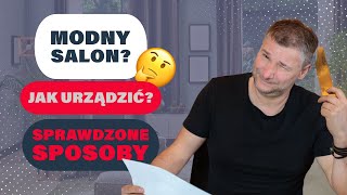 Trendy 2024 JAK URZĄDZIĆ MODNY SALON SPRAWDZONE SPOSOBY W 2024 [upl. by Robers]