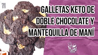 🍪GALLETAS KETO DE DOBLE CHOCOLATE Y MANTEQUILLA DE MANI  DOBLE CHOC KETO COOKIES  Manu Echeverri [upl. by Eeimaj103]