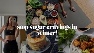 Stop sugar cravings  What I Eat in a Day NO SUGAR   WINTER ARC [upl. by Adon]