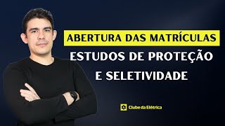 Evento PréMatrículas  Abertura das matrículas do Curso de Proteção e Seletividade [upl. by Bohs]