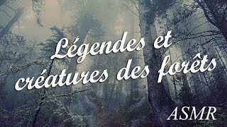 Légendes et créatures des forêts  ASMR français   Soft spoken  French ASMR [upl. by Almita639]