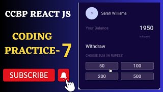 Cash Withdrawal  Coding Practice 7  REACT JS  NxtWave  CCBP 40 [upl. by Baxter453]