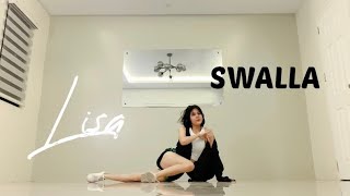 BLACKPINK LISA  ‘Swalla’ Dance Cover by “SHA” [upl. by Sinnelg]