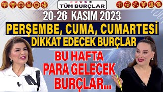 2026 KASIM 2023 HAFTASI NURAY SAYARI BURÇ YORUMU PERŞEMBE CUMA CUMARTESİ DİKKAT EDECEK BURÇLAR [upl. by Dlarrej]