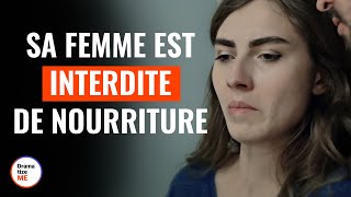 Mari Ne Permettant Pas À Sa Femme De Manger  DramatizeMeFrance [upl. by Teiv]