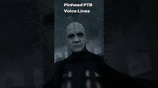 Pinhead PTB Voice Lines [upl. by Garling]