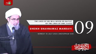 9th Muharram 1446  Sheikh Shahnawaz Mahdavi  15072024 [upl. by Bander]