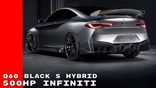 500HP Infiniti Q60 Black S Hybrid [upl. by Ivon472]