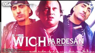 Vich Pardesan De  DR ZEUS FT NUSRAT FATEH ALI KHAN [upl. by Lewan]