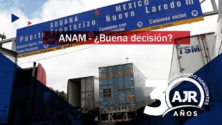 Crean la Agencia Nacional de Aduanas de México🏬  Lo que te Importa y Exportas 44 [upl. by Orford]