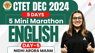 CTET DEC 2024 English 5 Days 5 Mini Marathon Day  5 By Nidhi Arora Maam [upl. by Annhoj]