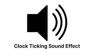 Clock Ticking  Sound Effect HD [upl. by Zohar]