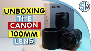 Unboxing Canon EF 100mm f28 L IS USM macro lens [upl. by Sabrina]