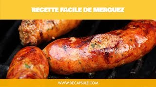 Recette facile de saucisse merguez maison  La Décapsule [upl. by Amalita]