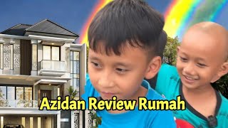 AZIDAN REVIEW RUMAH BARENG AZKA [upl. by Kinna]