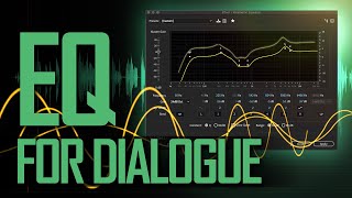 EQ for Dialogue Audio Make Your Voice Sound Better with an Equalizer [upl. by Vaenfila]