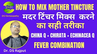 How to mix Mother Tincture II मदर टिंचर मिक्स करने का सही तरीका II Fever Combination [upl. by Arutnev710]