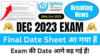 Breaking News IGNOU Released Final Date Sheet for the December 2023 Examination With New Changes [upl. by Burwell903]