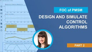 How to Design and Simulate Motor Control Algorithms  FOC of PMSM with Simulink Part 2 [upl. by Mis]