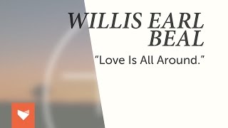 Willis Earl Beal  quotLove Is All Aroundquot [upl. by Charil]