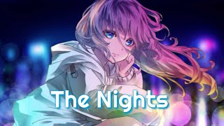 Nightcore↬The Nights  Female Version Lyrics  Avicii [upl. by Efthim]