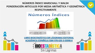 ÍNDICE MARSCHALL Y WALSH BioEstadística Sin Lágrimas [upl. by Hole]