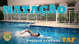 Natação para Polícia Federal TAF [upl. by Akemed240]