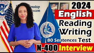 2024 OFFICIAL English Reading amp Writing Test for the US Citizenship Interview N400 Interview [upl. by Nikolai]