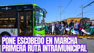 Pone Escobedo en marcha primera ruta intramunicipal [upl. by Anoo876]