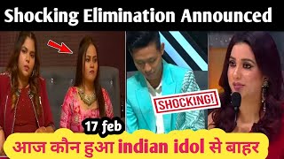 Shocking Elimination Announced  17 feb  Today  Indian idol S14 letestupdate [upl. by Atsirhc]