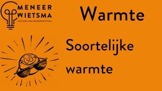 Natuurkunde uitleg Warmte 4 Soortelijke Warmte [upl. by Shing]