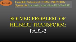 Problem Based on Properties of Hilbert Transform Part2  Com Sys  R K Classes  Hindi  Lec 54 [upl. by Janine428]