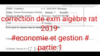 économie e gestionCerrection exmn dalgèbre 2019 rat [upl. by Onaicnop]