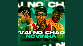 Vai no Chão Novinha [upl. by Forest]