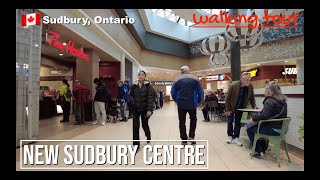 NEW SUDBURY CENTRE walking tour  Sudbury Ontario Canada 4K 🇨🇦 [upl. by Utimer]