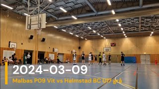 Halmstad BC U17 Grå vs Malbas P09 Vit [upl. by Nilrev]