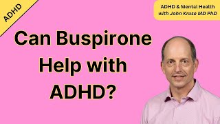 Can Buspirone Buspar Treat ADHD [upl. by Llekcor]