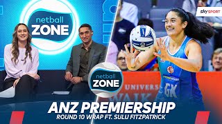 ANZ Premiership Round 10 Wrap ft Mystics Captain SULU FITZPATRICK  Netball Zone  Ep 10 [upl. by Schmidt]