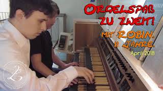 ROBIN 11 Jahre spielt Großer Gott wir loben dich auf der Orgel zusammen mit Lingualpfeife [upl. by Ami]