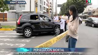 Persecución mortal balacera en Surco acabó con la vida de prontuariado 22 [upl. by Merari431]