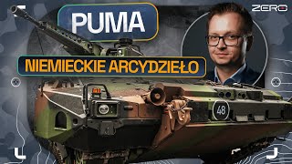 PUMA  NAJLEPSZY WÓZ BOJOWY PIECHOTY NA ŚWIECIE  MILITARNE ZERO 22 [upl. by Bryna559]