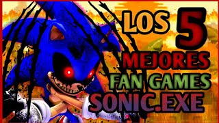 Los 5 MEJORES Fan Games de SONICEXE🔴Scaider [upl. by Vickey648]